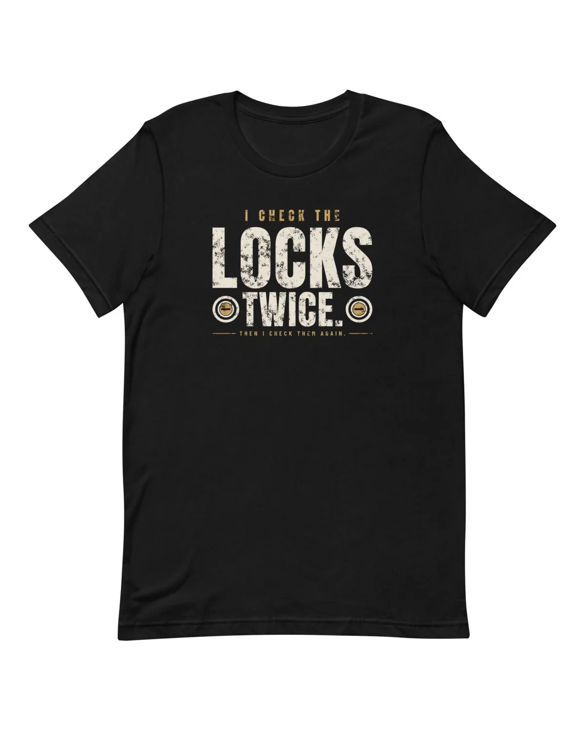 I Check The Locks Twice Tee