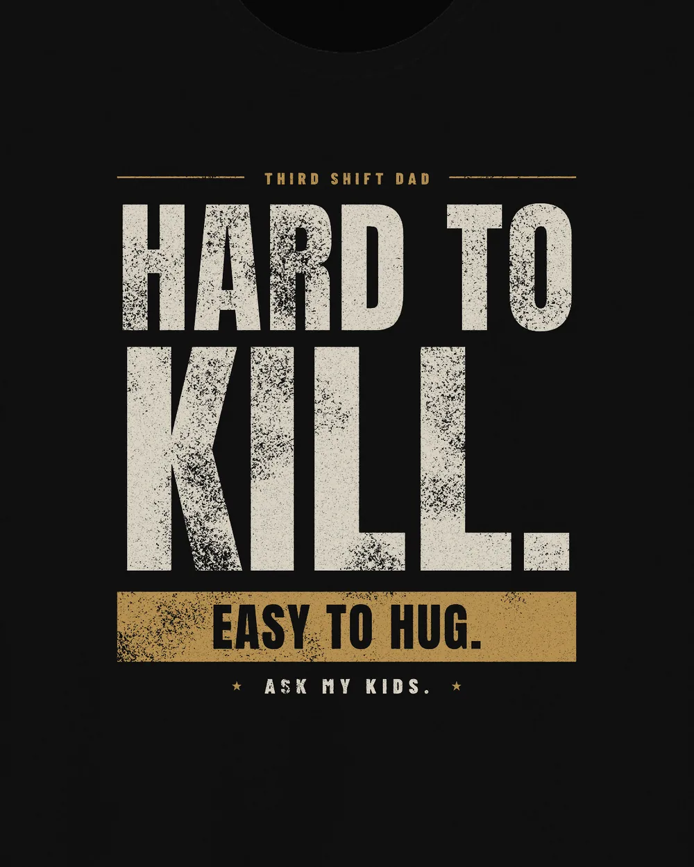 Hard to Kill. Easy to Hug. Tee, Black, view 6