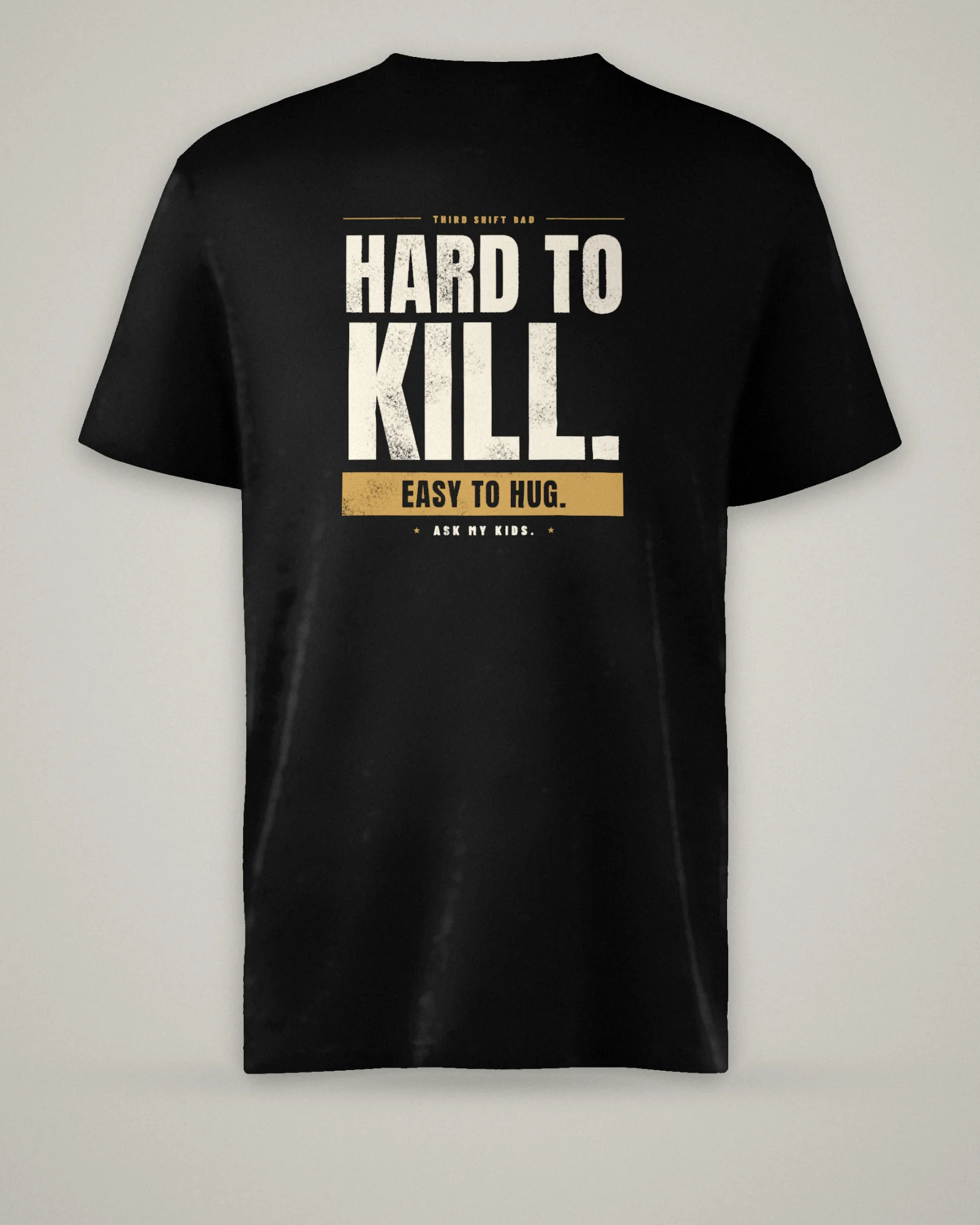 Hard to Kill. Easy to Hug. Tee, Black, view 4