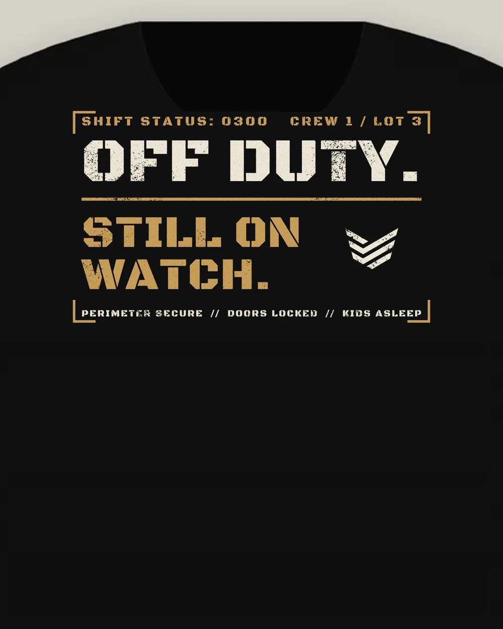 Off Duty. Still On Watch. Tee, Black, view 5